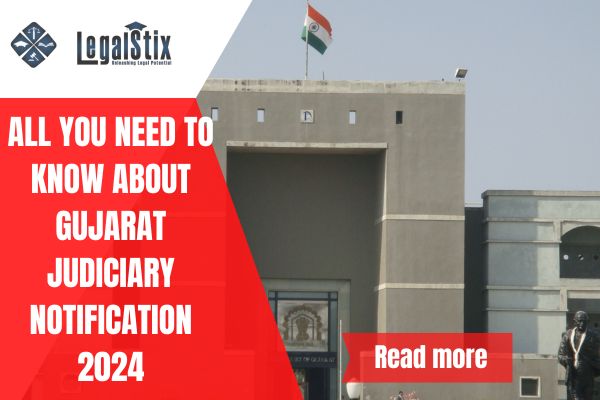 All You Need to Know About Gujarat Judiciary Notification 2024